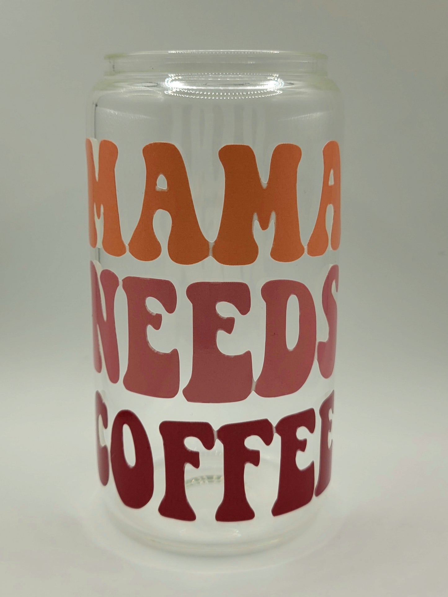 Mama Needs coffee Glass Tumbler