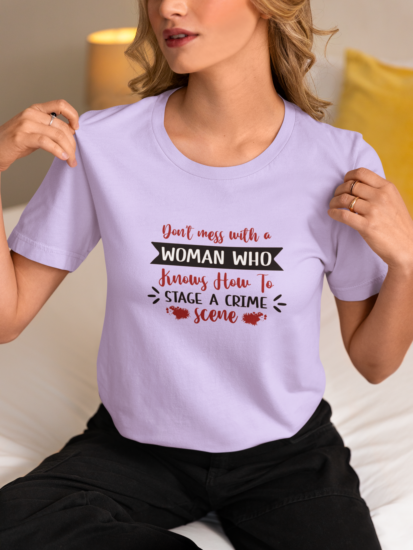 Don't Mess With A Woman T-Shirt