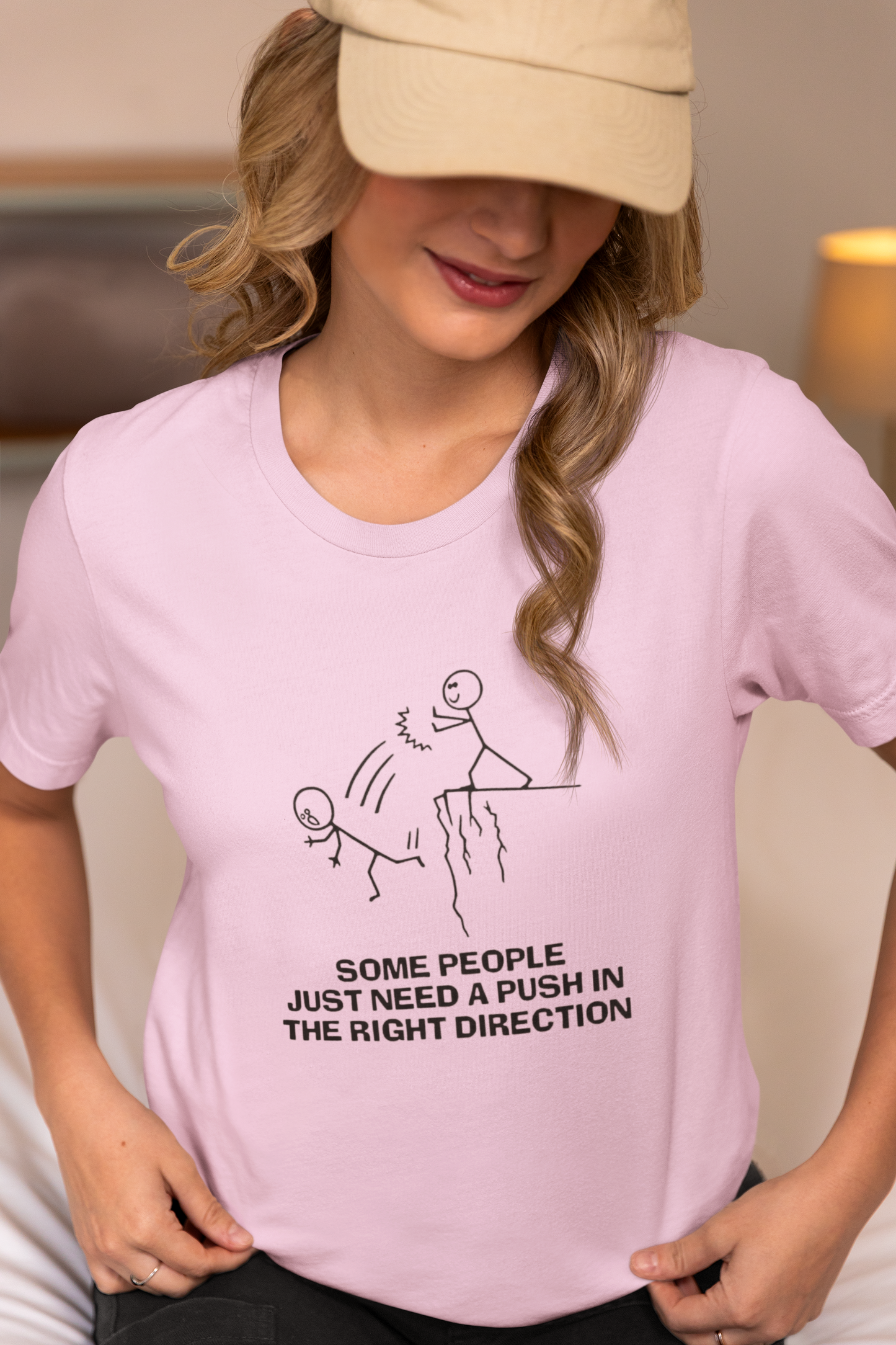 Some People Just Need A Push In The Right Direction T-Shirt