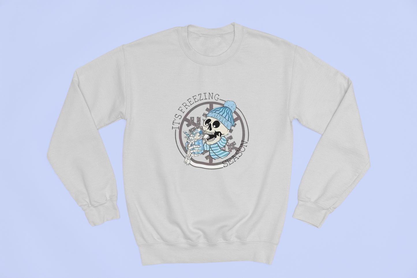 It's Freezing Season-Light Blue Sweatshirt